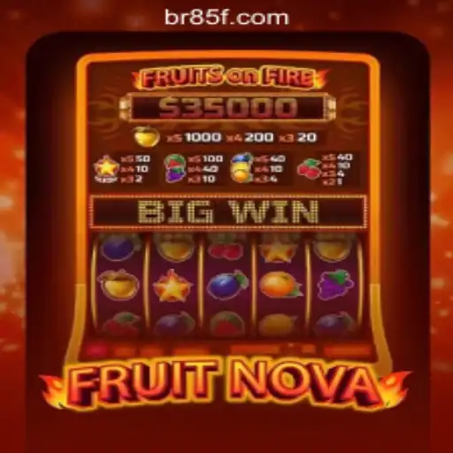 Exploring the Exciting World of FruitNova: The Premier Slot Game at 85F.COM Oficial Slots Brasil #1