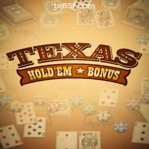 Unveiling Texas Holdem Bonus: A Comprehensive Guide